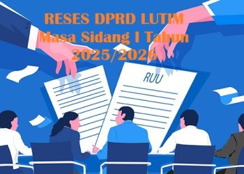 Sekwan Luwu Timur Umumkan Pelaksanaan Reses Masa Sidang I Tahun 2025/2026